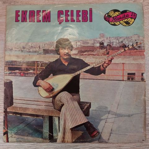EKREM ÇELEBİ - AYAŞ YOLLARI 45LİK PLAK