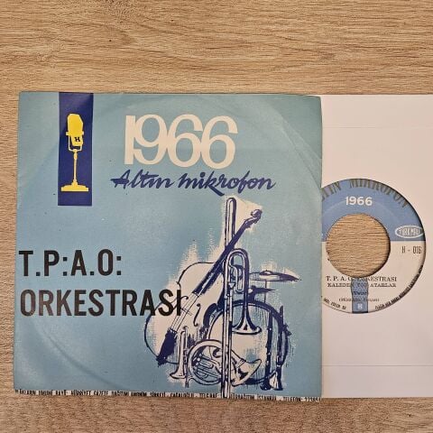 T.P.A.O. Orkestrası – Kaleden Top Atarlar / Fırat Kenarinda Yüzer Kayıklar 45LİK PLAK...