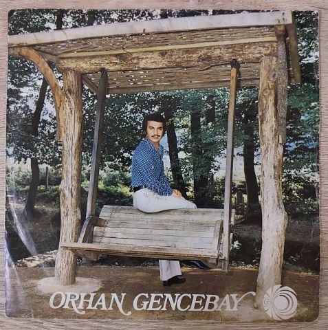 Orhan Gencebay – Benim Dünyam / Sevmiyorum Deme 45LİK PLAK