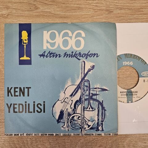 Kent Yedilisi – Kara Kaşlı Haticem / Mühür Gözlüm 45LİK PLAK