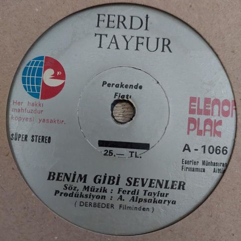 FERDİ TAYFUR - BENİM GİBİ SEVNLER 45LİK PLAK