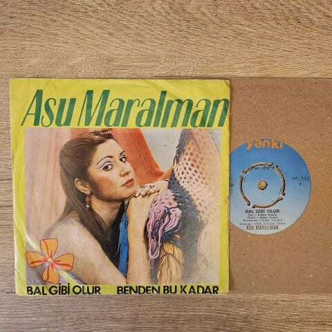 Asu Maralman – Bal Gibi Olur / Benden Bu Kadar 45LİK PLAK