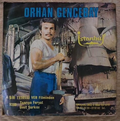 Orhan Gencebay – Tanrıya Feryat / Ümit Şarkısı 45LİK PLAK
