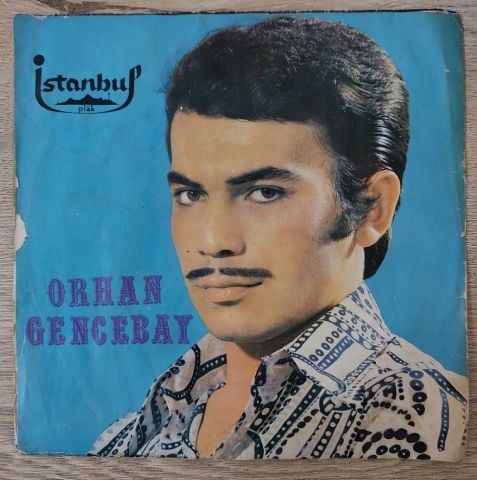 Orhan Gencebay – Tanrıya Feryat / Ümit Şarkısı 45LİK PLAK
