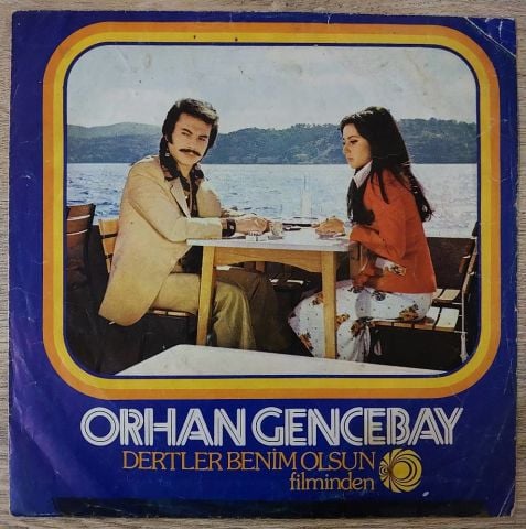 Orhan Gencebay – Duyun Beni / Aşkımızın Duası 45LİK PLAK
