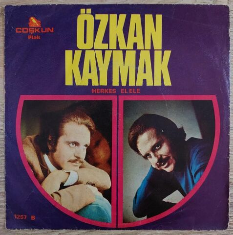 Özkan Kaymak – Senin İçin (24 Temmuz 19..) / Herkes Elele 45LİK PLAK