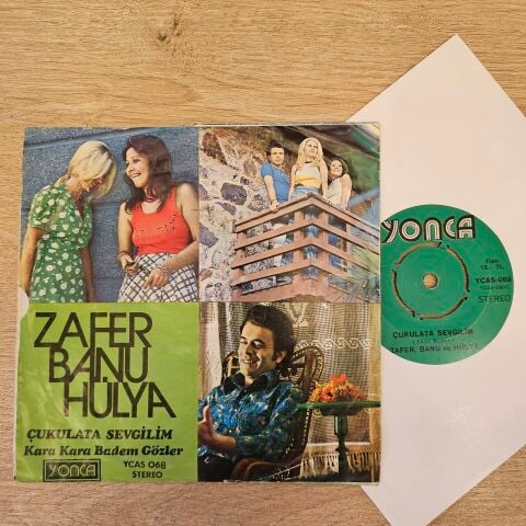 Zafer Banu Hülya – Çukulata Sevgilim / Kara Kara Badem Gözler 45LİK PLAK