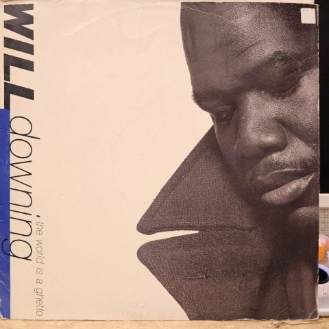 Will Downing – The World Is A Ghetto LP PLAK