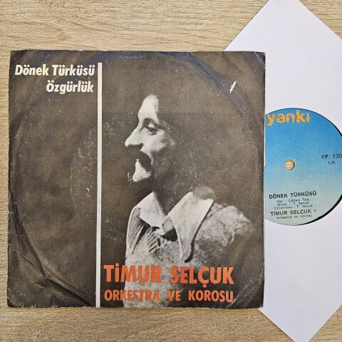 Timur Selçuk Orkestra Ve Korosu – Dönek Türküsü / Özgürlük 45LİK PLAK