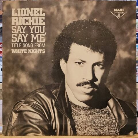 Lionel Richie – Say You, Say Me LP PLAK
