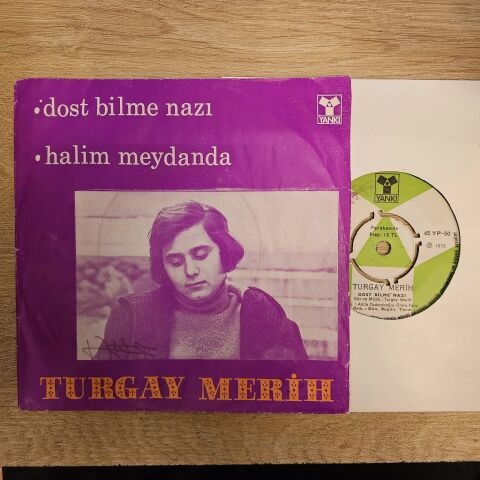 Turgay Merih – Dost Bilme Nazı / Halim Meydanda LP PLAK