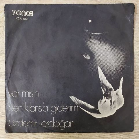Özdemir Erdoğan – Var Mısın / Ben Kıbrıs'a Giderim 45LİK PLAK