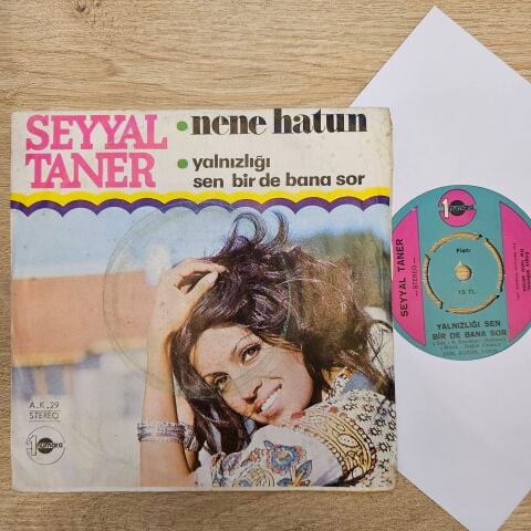 Seyyal Taner – Nene Hatun / Yalnızlığı Bir De Bana Sor 45LİK PLAK