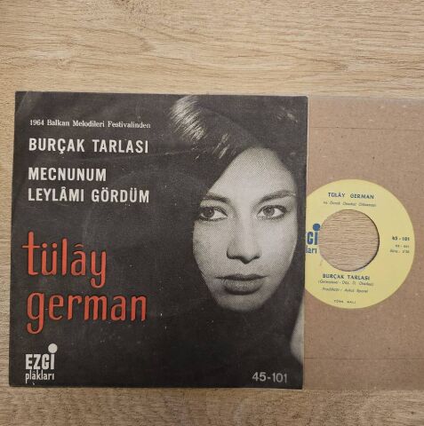 TÜLAY GERMAN - BURÇAK TARLASI 45LİK PLAK