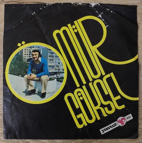 Ömür Göksel – Yanıyorum / Gözlerim Yolda 45LİK PLAK