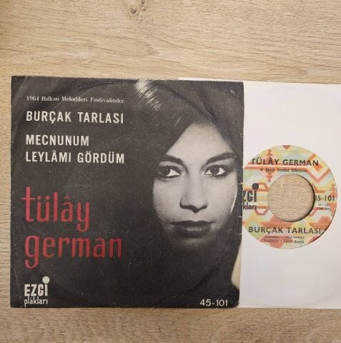 TÜLAY GERMAN - BURÇAK TARLASI 45LİK PLAK