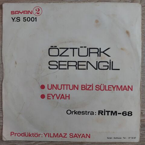 Öztürk Serengil – Unuttun Bizi Süleyman / Eyvah 45LİK PLAK