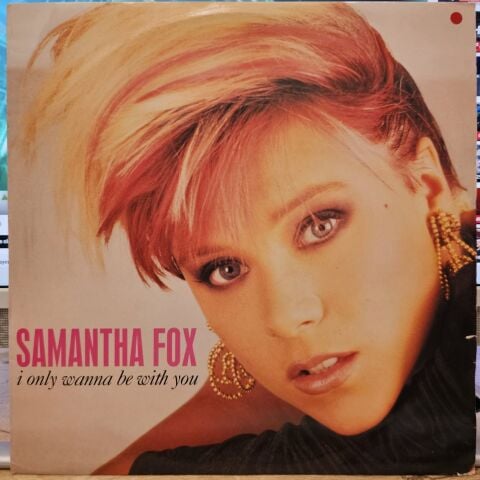 Samantha Fox – I Only Wanna Be With You LP PLAK