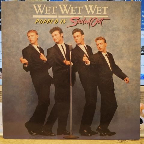Wet Wet Wet – Popped In Souled Out LP PLAK