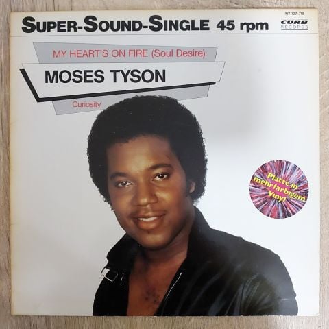 Moses Tyson – My Heart's On Fire (Soul Desire) / Curiosity LP PLAK