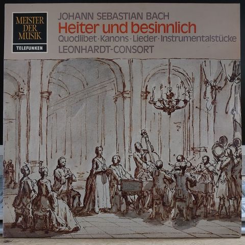 Johann Sebastian Bach / Leonhardt-Consort – Heiter Und Besinnlich: Quodlibet - Kanons - Lieder - Instrumentalstücke LP PLAK