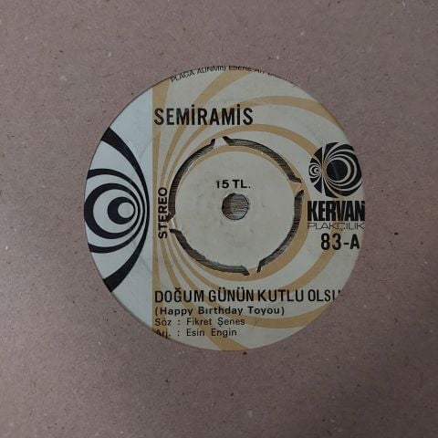 Semiramis Pekkan – Doğum Günün Kutlu Olsun / İki Kere Ağlamışım 45LİK PLAK