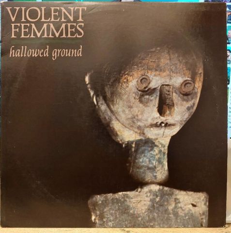 Violent Femmes – Hallowed Ground LP PLAK