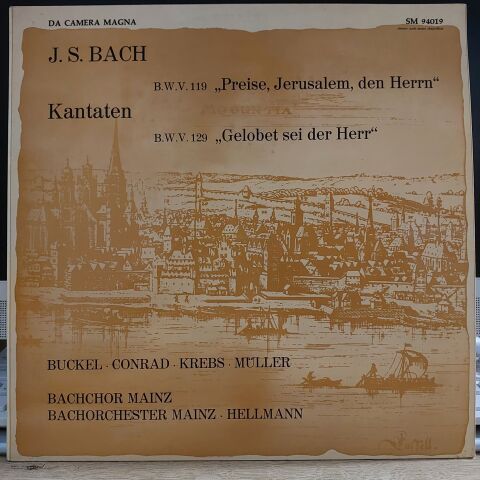 J. S. Bach* - Buckel* • Conrad* • Krebs* • Müller* • Bachchor Mainz • Bachorchester Mainz • Hellmann LP PLAK