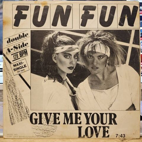 Fun Fun – Give Me Your Love / Tell Me LP PLAK