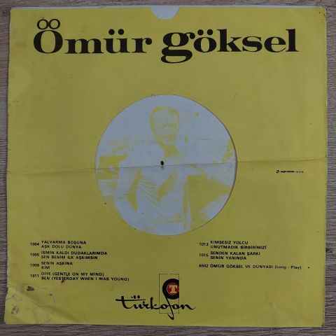 Ömür Göksel – Senden Kalan Şarkı / Senin Yanında 45LİK PLAK