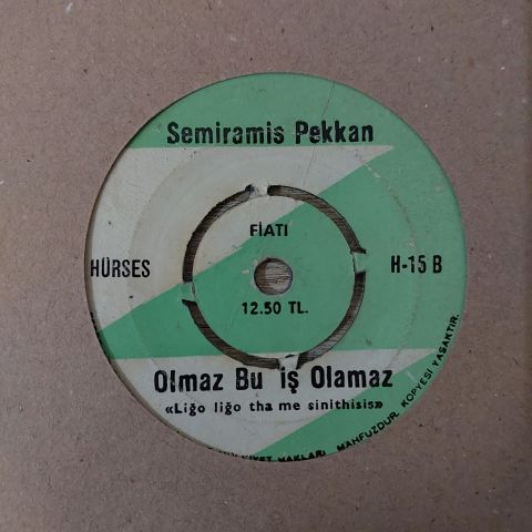 Semiramis Pekkan – Olmaz Bu İş Olamaz 45LİK PLAK