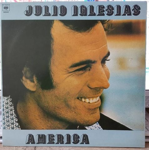 Julio Iglesias – America LP PLAK