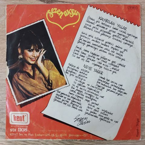 Sezen Aksu – Kaybolan Yıllar / Neye Yarar 45LİK PLAK