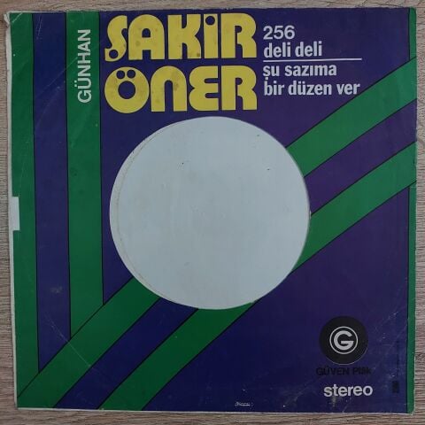 Şakir Öner Günhan – Şu Sazıma Bir Düzen Ver 45LİK PLAK