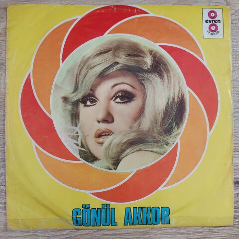 GÖNÜL AKKOR - ÖYLE YAKTINKİ BENİ 45LİK PLAK