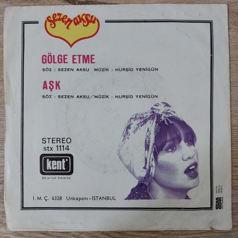 Sezen Aksu – Gölge Etme / Aşk 45LİK PLAK
