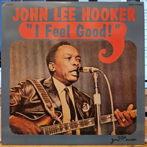 John Lee Hooker – I Feel Good! LP PLAK
