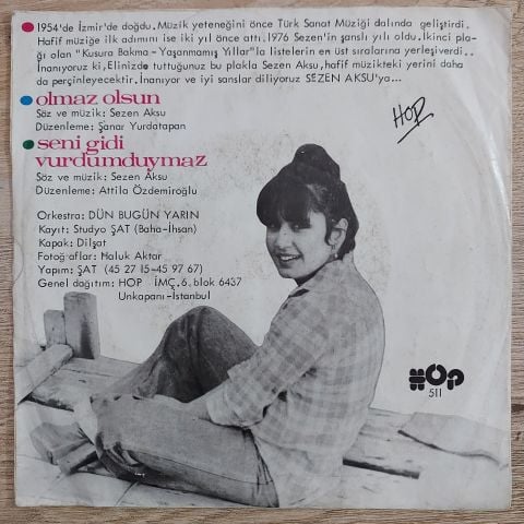 Sezen Aksu – Olmaz Olsun / Seni Gidi Vurdumduymaz 45LİK PLAK