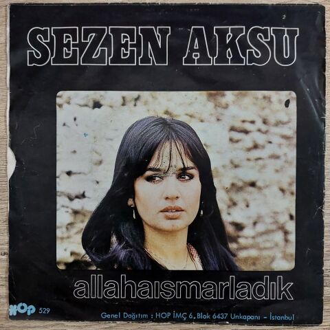 Sezen Aksu – Allahaısmarladık / Kaç Yıl Geçti Aradan 45LİK PLAK