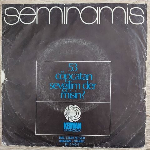 Semiramis Pekkan – Çöpçatan / Sevgilim Der Misin 45LİK PLAK