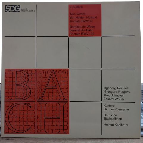 Johann Sebastian Bach – ''Nun komm, der Heiden Heiland'' Kantate BWV 61, ''Bereitet die Wege, bereitet die Bahn'' Kantate BWV 132 LP PLAK