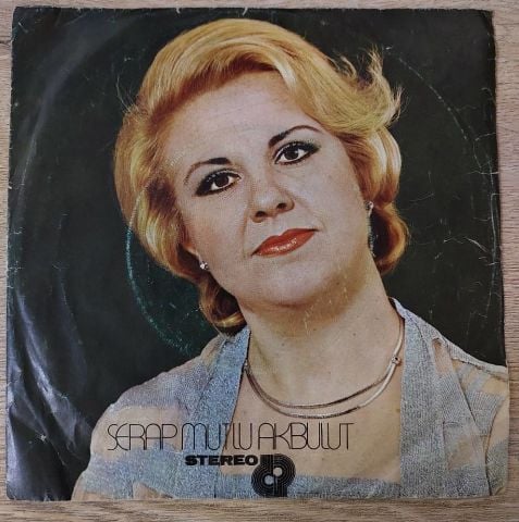 Serap Mutlu Akbulut – Tanrı Seni Korusun / Bekledim Gelecektin 45LİK PLAK