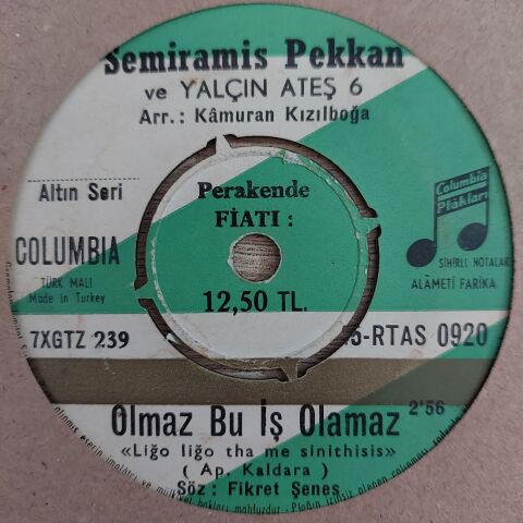 Semiramis Pekkan – Olmaz Bu İş Olamaz 45LİK PLAK