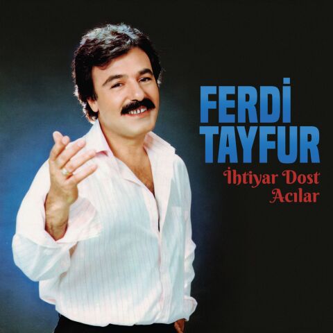 Ferdi Tayfur - İhtiyar Dost / Acılar LP PLAK