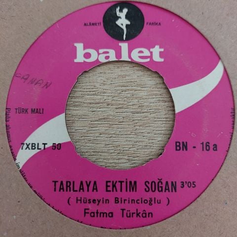 FATMA TÜRKAN TARLAYA EKTİM SOĞAN 45LİK PLAK