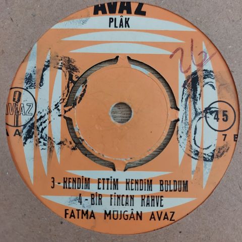 FATMA MÜJGAN AVAZ SEVEMEDİM KARA GÖZLÜM 45LİK PLAK