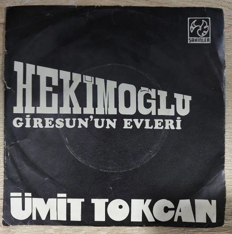Ümit Tokcan – Hekimoğlu / Giresun'un Evleri 45lik plak