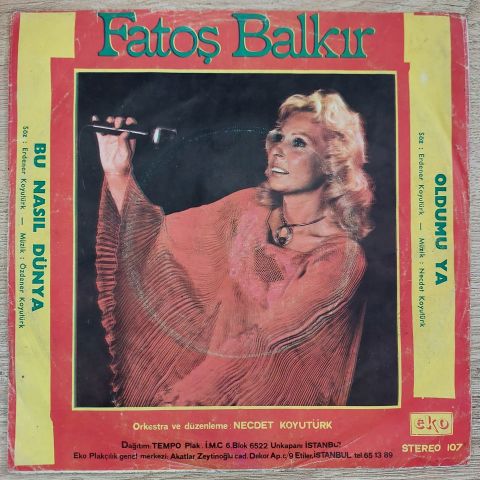 FATOŞ BALKIR - BU NASIL DÜNYA 45LİK PLAK