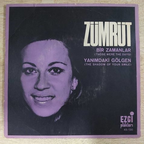 Zümrüt – Bir Zamanlar / Yanımdaki Gölgen 45LİK PLAK