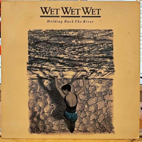 Wet Wet Wet – Holding Back The River LP PLAK